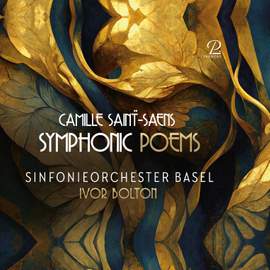 Saint-Saëns: Symphonic Poems