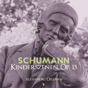 Schumann: Kinderszenen (Scenes from Childhood), Op. 15