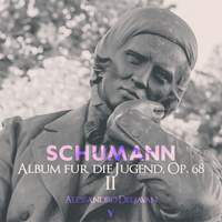 Schumann: Album for the Young (Album für die Jugend), Op. 68 [Book 2]