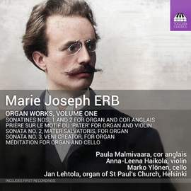 Marie Joseph Erb: Organ Works, Volume One