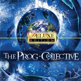 The Prog Collective: Deluxe Edition