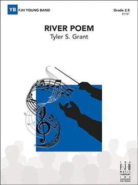 Grant, Tyler S: River Poem (c/b)