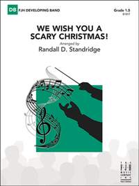 Standridge, Randall D.: We Wish You a Scary Christmas! (c/b)