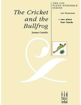 Costello, Jeanne: The Cricket & the Bullfrog