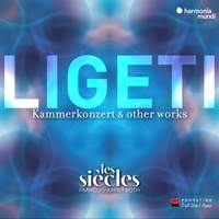 Ligeti: Six Bagatelles, Chamber Concerto & Ten Pieces For Wind Quintet (live)