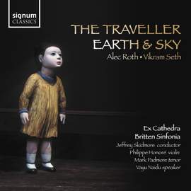 Alec Roth, Vikram Seth: the Traveller, Earth and Sky