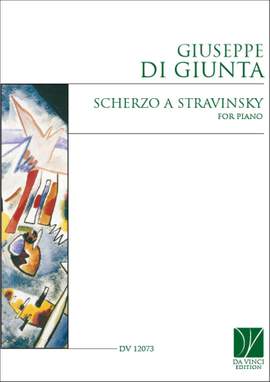 Giuseppe Di Giunta: Scherzo a Stravinsky, for Piano