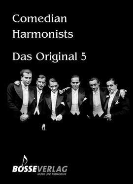 Comedian Harmonists - Das Original