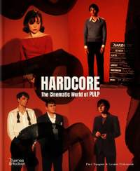Hardcore: The Cinematic World of Pulp
