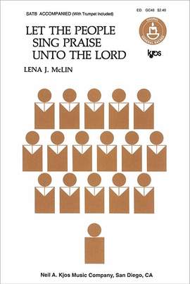McLin, Lena: Let the People Sing Praise Unto the Lord