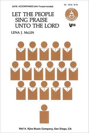 McLin, Lena: Let the People Sing Praise Unto the Lord