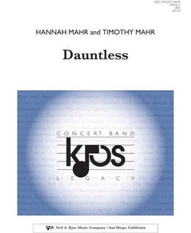 Mahr, Timothy: Dauntless (concert band)
