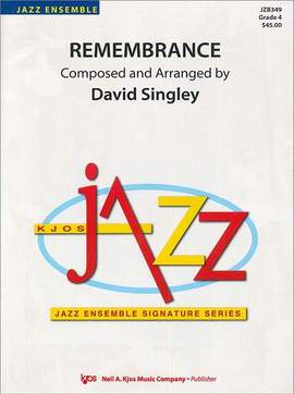 Singley, David: Remembrance (jazz ensemble)