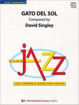 Singley, David: Gato Del Sol (jazz ensemble)