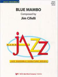 Cifelli, Jim: Blue Mambo (jazz ensemble)