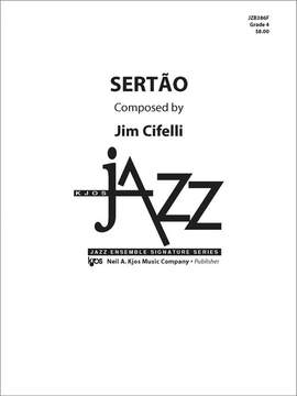 Cifelli, Jim: Sertao (jazz ensemble)