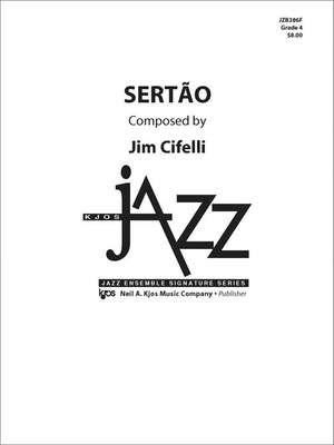 Cifelli, Jim: Sertao (jazz ensemble)
