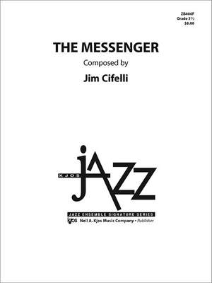 Cifelli, Jim: Messenger, The (jazz ensemble)