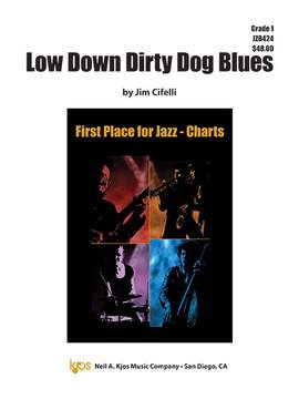 Cifelli, Jim: Low Down Dirty Dog Blues (jazz ensemble)