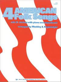 Weekley, Dallas: Four American Folk Songs