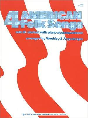 Weekley, Dallas: Four American Folk Songs