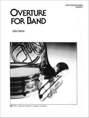 Heins, John: Overture for Band (concert band score)