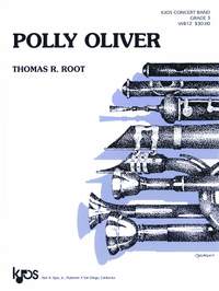 Root, Thomas: Polly Oliver (concert band)