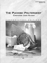 Salerno, Christopher: Puckish Poltergeist (concert band score)
