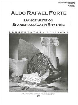 Forte, Aldo Rafael: Dance Suite Spanish & Latin Rhythms (sc)