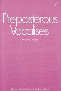 Heifetz, Josefa: Preposterous Vocalises