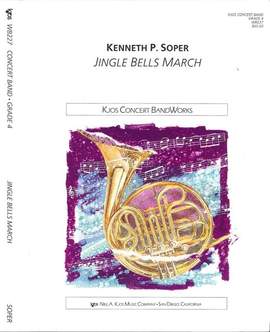 Soper, Kennth: Jingle Bells March (concert band)