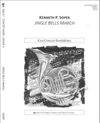 Soper, Kenneth: Jingle Bells March (concert band score)