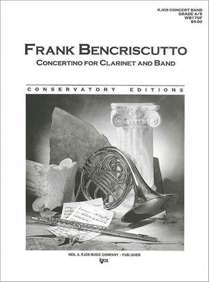 Bencriscutto, Frank: Concertino for Clarinet and Band (score)