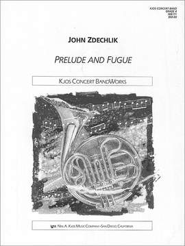 Zdechlik, John: Prelude and Fugue (concert band score)