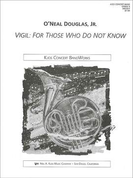 Douglas, O'Neal: Vigil: For Those Who Do Not Know (cb sc)