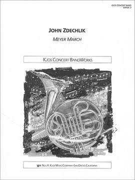 Zdechlik, John: Meyer March (concert band score)