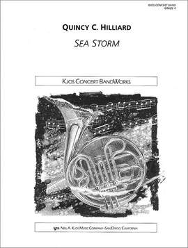 Hilliard, Quincy: Sea Storm (concert band score)