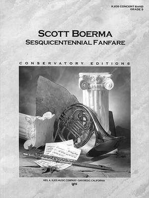 Boerma, Scott: Sesquicentennial Fanfare (conc band sc)
