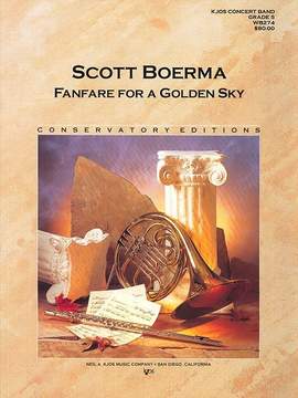 Boerma, Scott: Fanfare for a Golden Sky (concert band)