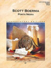 Boerma, Scott: Porta Nigra (concert band)