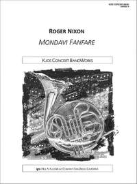 Nixon, Roger: Mondavi Fanfare (concert band score)