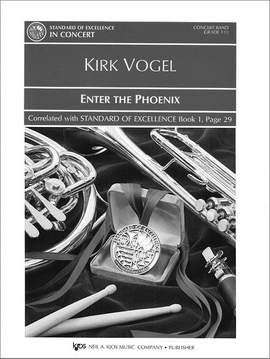 Vogel, Kirk: Enter the Phoenix (concert band score)