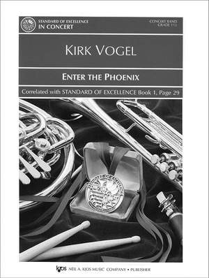 Vogel, Kirk: Enter the Phoenix (concert band score)