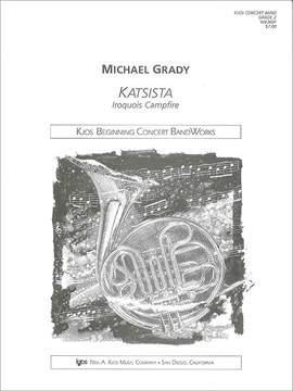 Grady, Michael: Katsista: Iroquois Campfire (con bnd sc)