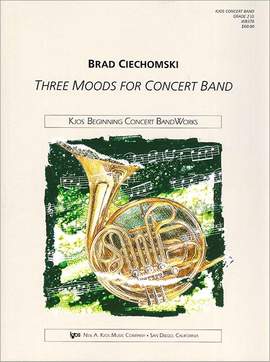 Ciechomski, Brad: Three Moods for Concert Band