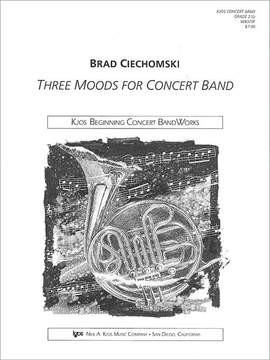 Ciechomski, Brad: Three Moods for Concert Band (score)