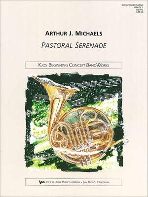 Michaels, Arthur: Pastoral Serenade (concert band)