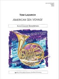 Lazarich, Tom: American Sea Voyage (concert band)