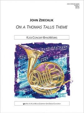 Zdechlik, John: On a Thomas Tallis Theme (concert band)