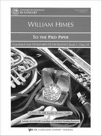 Himes, William: To the Pied Piper (concert band score)